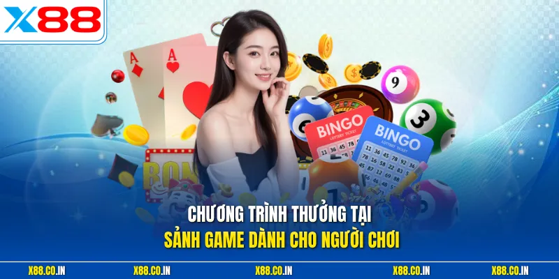Chương trình thưởng tại sảnh game dành cho người chơi 