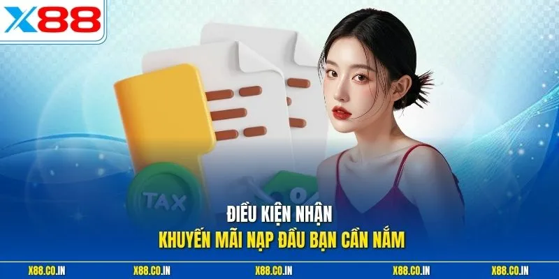 Điều kiện nhận khuyến mãi nạp đầu bạn cần nắm
