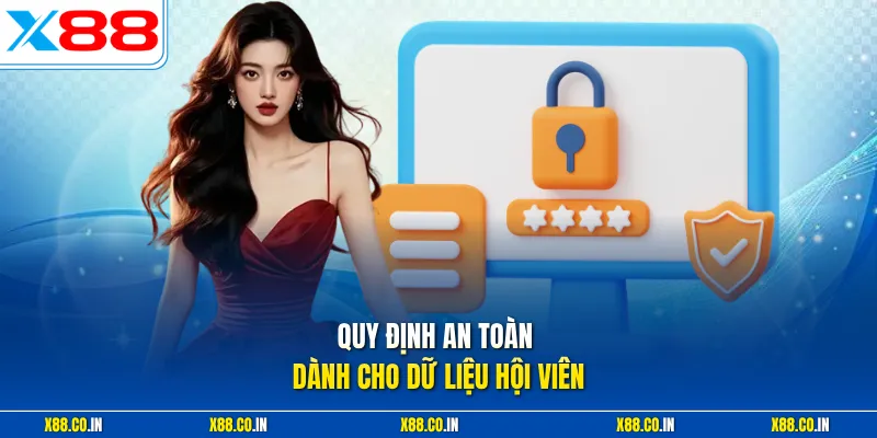 Quy định an toàn dành cho dữ liệu hội viên